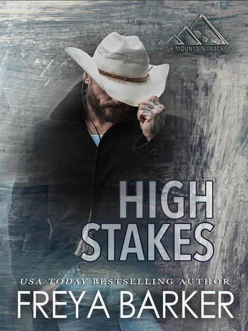 Title details for High Stakes by Freya Barker - Available